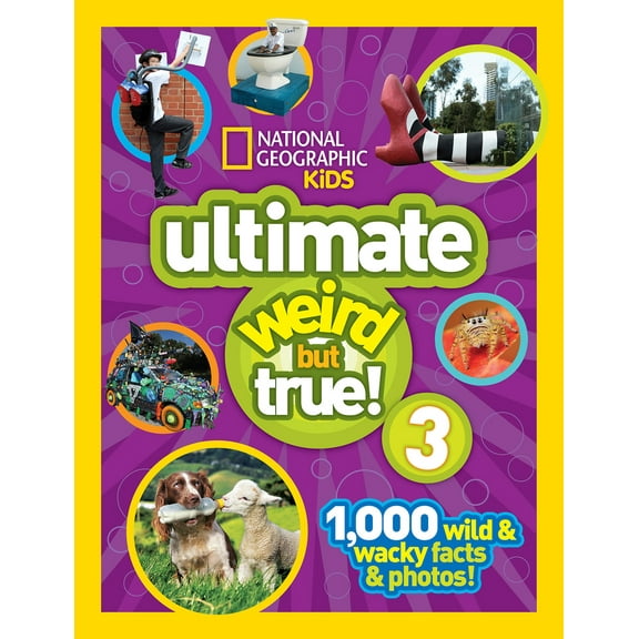 Pre-Owned National Geographic Kids Ultimate Weird But True 3: 1,000 Wild & Wacky Facts & Photos! (Hardcover) 142632068X 9781426320682