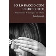 thumbnail image 3 of IO Lo Faccio Con Le Orecchie [Italian], 3 of 3