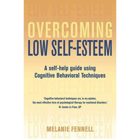 Overcoming Low Self-Esteem