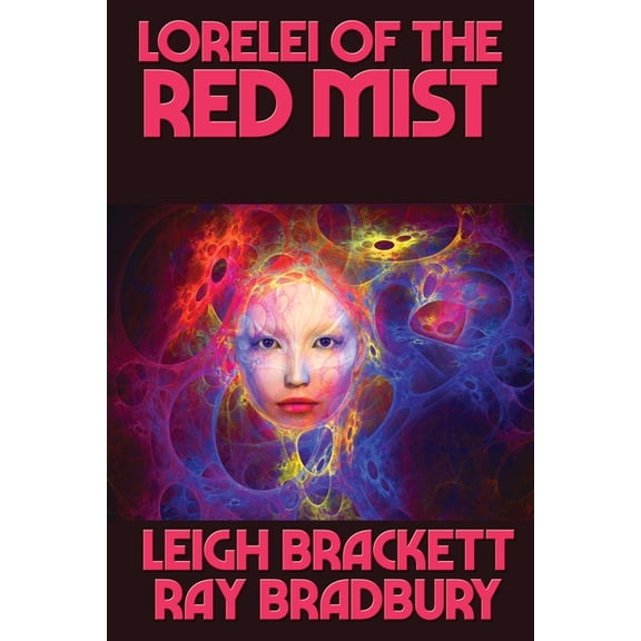 Lorelei of the Red Mist: A Positronic Book, (Paperback)