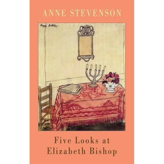 Five Looks at Elizabeth Bishop (Paperback)