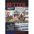 thumbnail image 1 of Pre-Owned Better Not Bigger: How to Take Control of Urban Growth and Improve Your Community (Paperback) 189740803X 9781897408032, 1 of 1