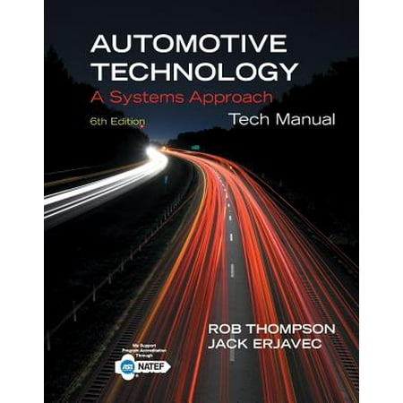 Tech Manual for Erjavec's Automotive Technology: A Systems (Best Tech System Automotive)