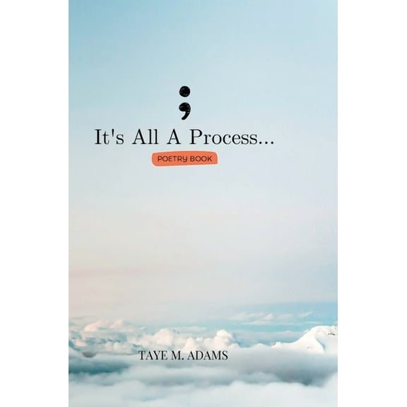 It's All A Process, (Hardcover)