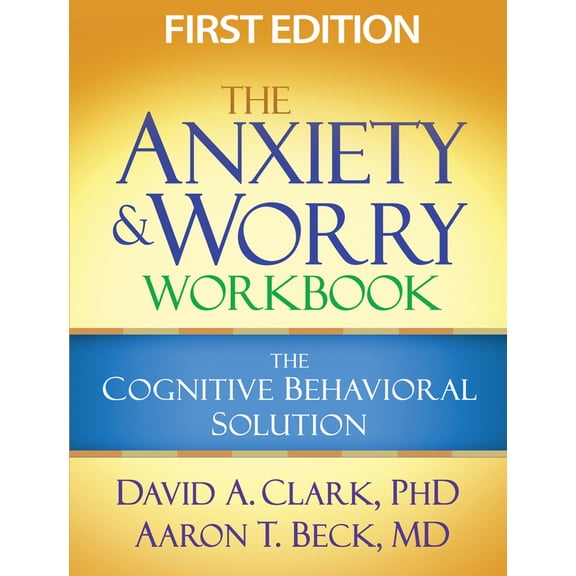 Pre-Owned The Anxiety and Worry Workbook: The Cognitive Behavioral Solution (Paperback) 160623918X 9781606239186