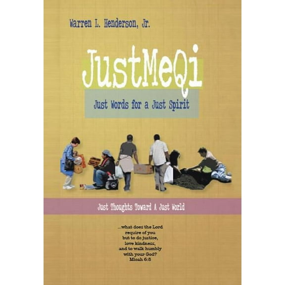JustMeQi: Just Words for a Just Spirit (Hardcover)