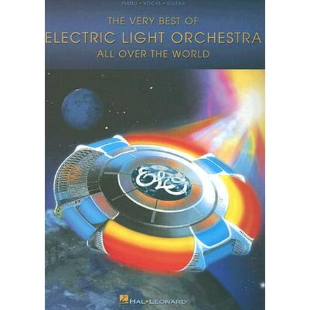 The Very Best of Electric Light Orchestra: All Over the World (All Over The World The Very Best Of Elo)
