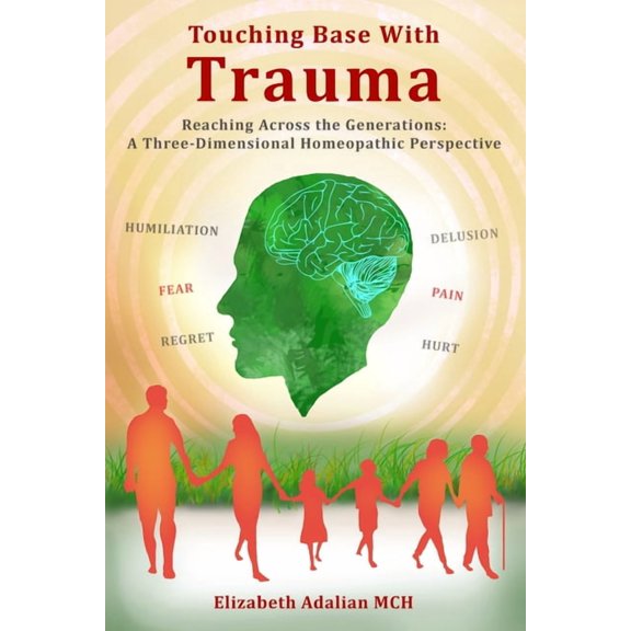 Touching Base with Trauma: Reaching Across the Generations, (Paperback)