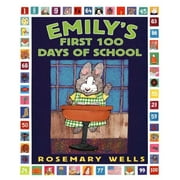 Emily's First 100 Days of School (Paperback)