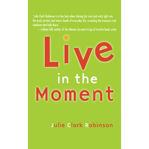 Live In The Moment (Paperback)