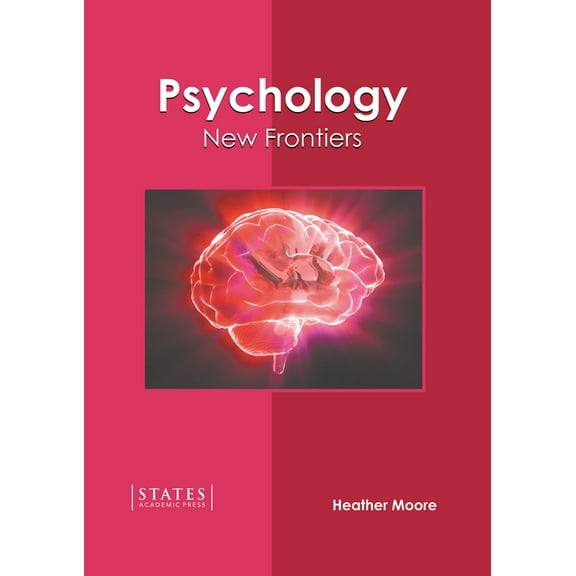 Psychology: New Frontiers, (Hardcover)