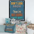 thumbnail image 3 of Designart 'Abstract Quote Don't Look Back You're Not Going That Way' Traditional Framed Art Print, 3 of 4