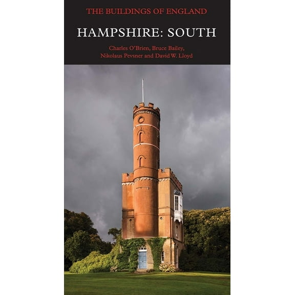 Pevsner Architectural Guides: Buildings of England: Hampshire: South (Hardcover)