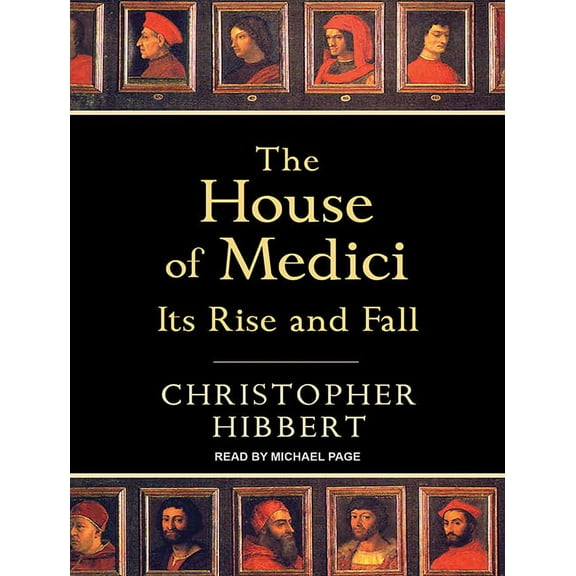 The House of Medici (Audiobook)