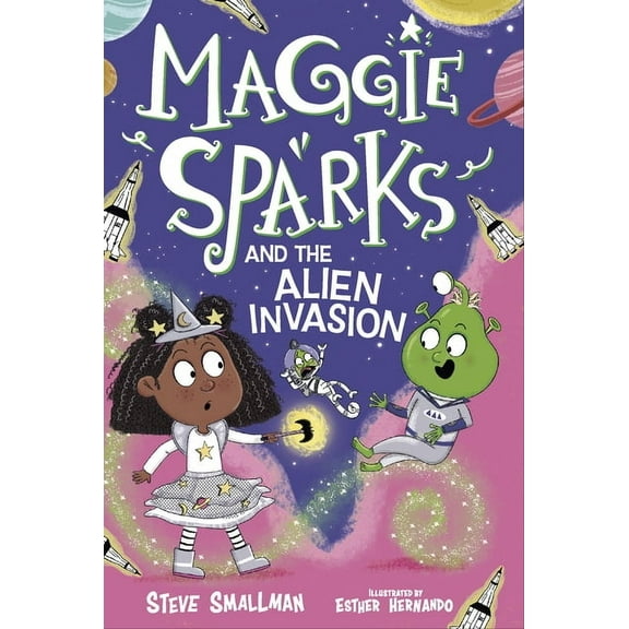 Maggie Sparks and the Alien Invasion: Book 5, (Hardcover)