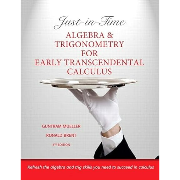 Pre-Owned Just-in-Time Algebra and Trigonometry for Early Transcendentals Calculus, 9780321671035, 0321671031, Paperback, 4 edition