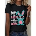 thumbnail image 1 of Women's Fun Rabbit Graphic T-Shirt - "Hand Over the Eggs and Nobody Gets Hurt" Design, Black Blend, Short Sleeve, Casual & Comfortable, Machine Washable, Perfect for Easter or Casual AttireFather's, 1 of 6