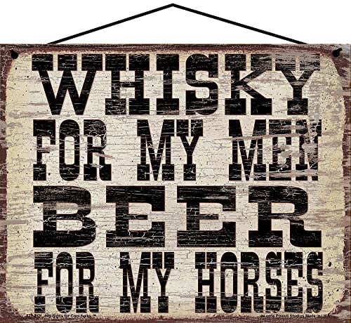 8x10 Vintage Style Sign - Whisky For My Men Beer For My Horses - Funny ...