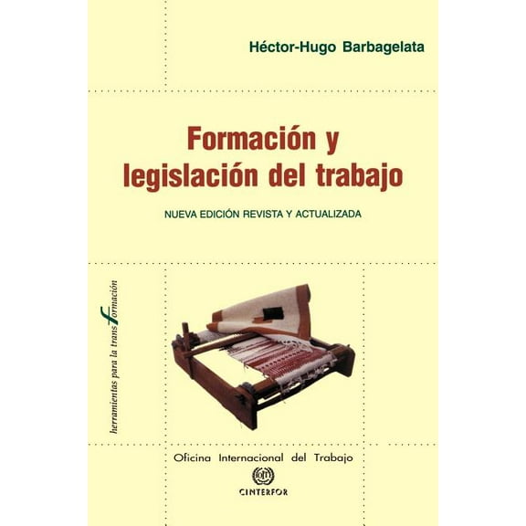 Formacion y legislacion del trabajo (Paperback)