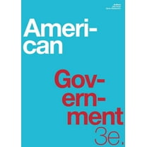 American Government 3e, (Paperback)