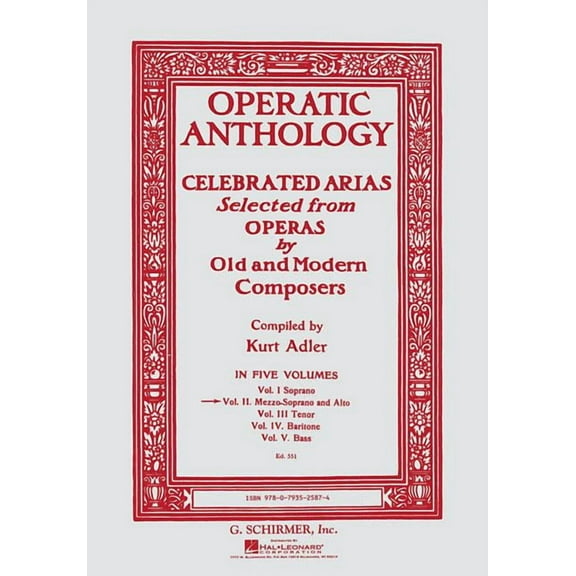 Operatic Anthology: Celebrated Arias Selected from Operas by Old and Modern Composers, (Paperback)