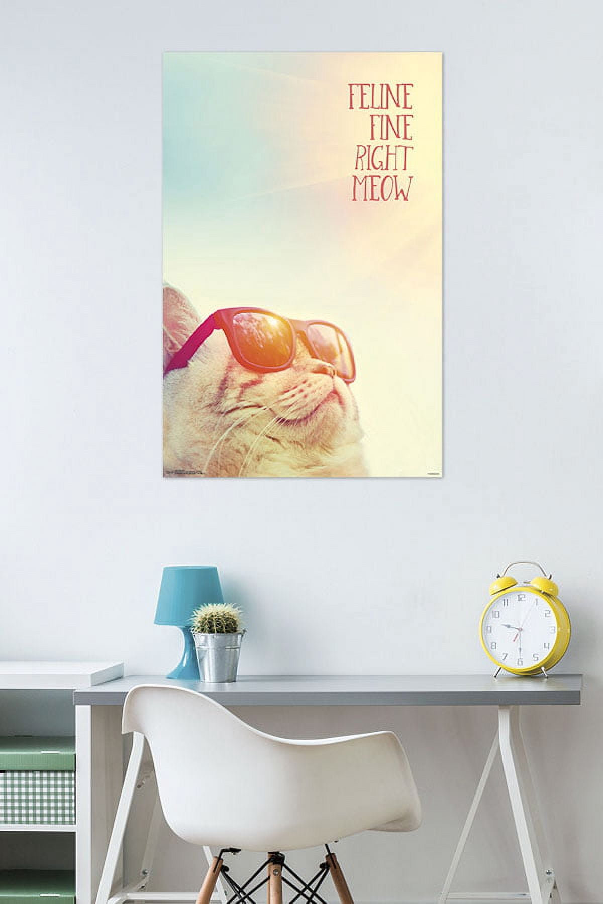 Feline Fine Right Meow Wall Poster, 22.375" x 34"