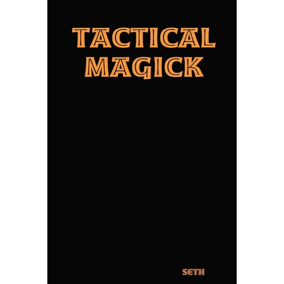 Tactical Magick, (Paperback)