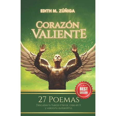 Coraz&Atilde;&sup3;n Valiente: Descubre Tu Fuerza Interior Cree En Ti Y Valora Tu Autoestima (Paperback)