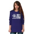 thumbnail image 3 of Never Trust an Atom Science Nerd Geek Long Sleeve TShirt Men Women Brisco Brands S, 3 of 6