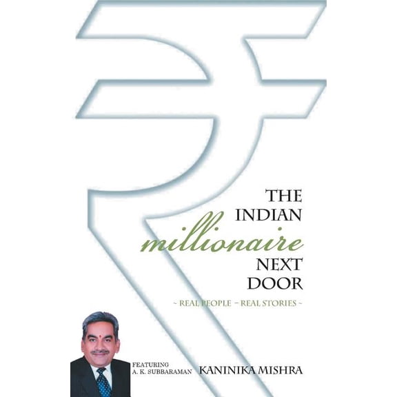 The Indian Millionaire Next Door, (Paperback)