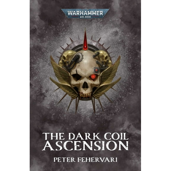 Warhammer 40,000 The Dark Coil: Ascension, (Paperback)