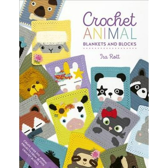 Crochet Animal Blankets and Blocks IRA Rott (Paperback)