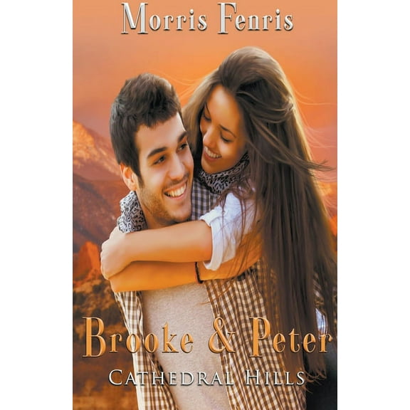 Cathedral Hills Brooke and Peter, Book 3, (Paperback)