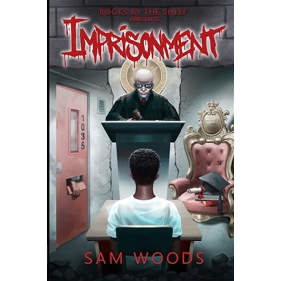 Pre-Owned Imprisonment: Based On Truth (Paperback) 1735109703 9781735109701