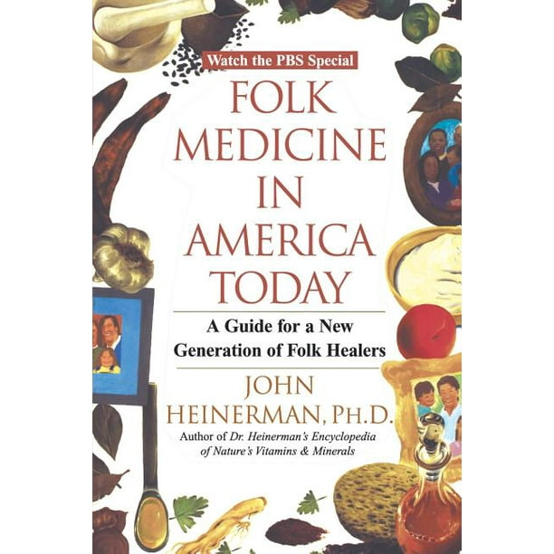 Folk Medicine in America Today A Guide for a New Generation of Folk Healers (Paperback