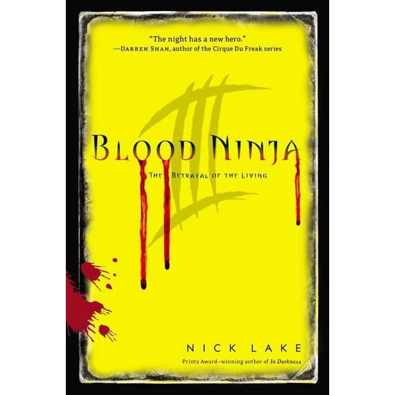 Blood Ninja The Betrayal of the Living, Book 03, (Paperback)
