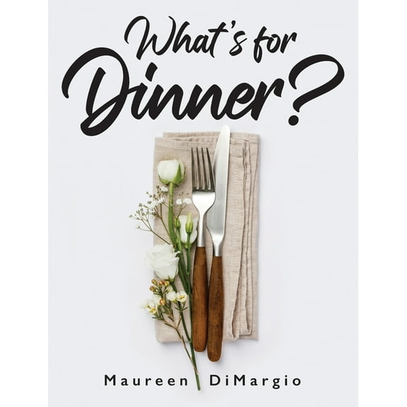 What's for Dinner?, (Hardcover)