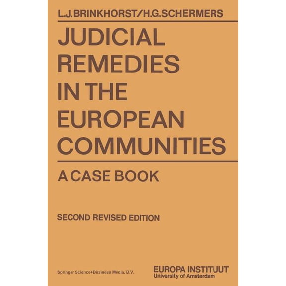Judicial Remedies in the European Communities: A Case Book, (Paperback)