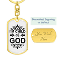 thumbnail image 3 of I'm Child Of God Stainless Steel or 18k Gold Premium Swivel Dog Tag Keychain, 3 of 16