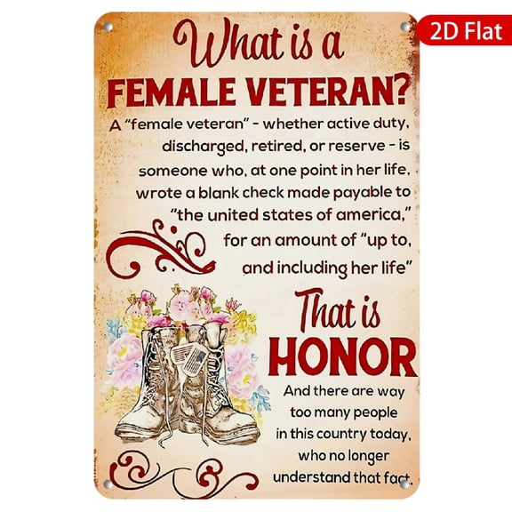 1pc Metal Wall Sign, 8x12 Inches, Inspirational Female Veteran Tribute, Rustproof & UV Protected, Perfect for Home, Office, Military Decor, Remembrance Sign, Thoughtful Gift for Veterans