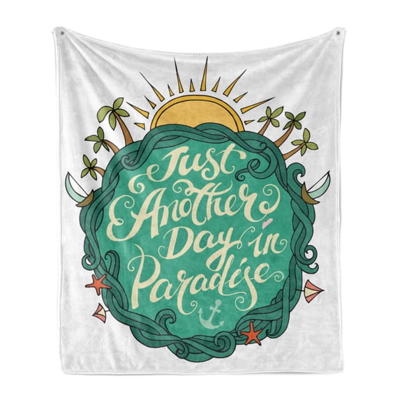 Beach Saying Soft Flannel Fleece Throw Blanket, Exotic Summer Vacation Concept Just Another Day in Paradise Art, Cozy Plush for Indoor and Outdoor Use, 50" x 70", Multicolor, by Ambesonne