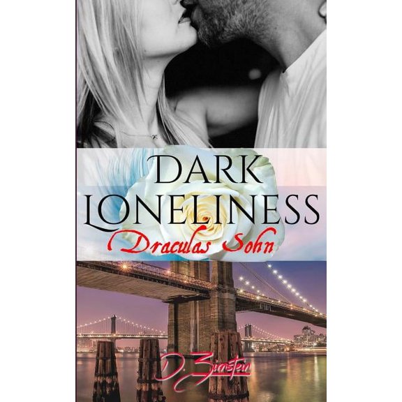 Dark Loneliness: Draculas Sohn, (Paperback)