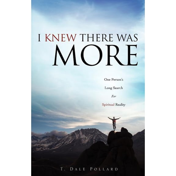 I Knew There Was More, (Paperback)