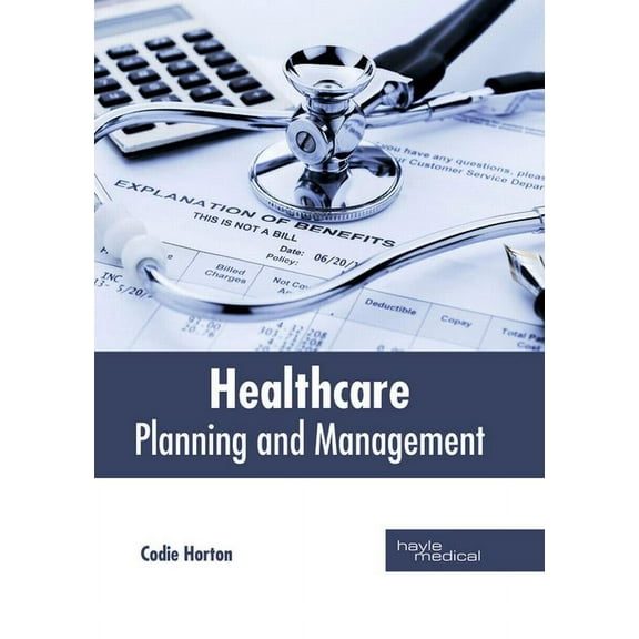 Healthcare: Planning and Management, (Hardcover)