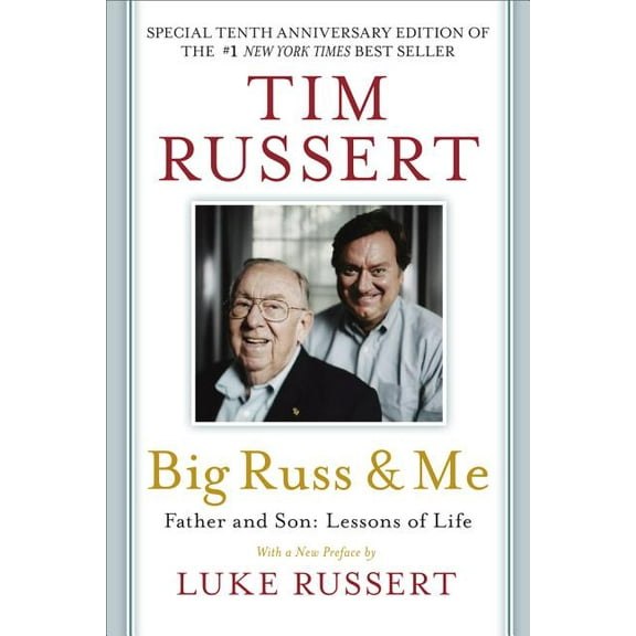 Big Russ and Me: Father and Son: Lessons of Life, (Paperback)