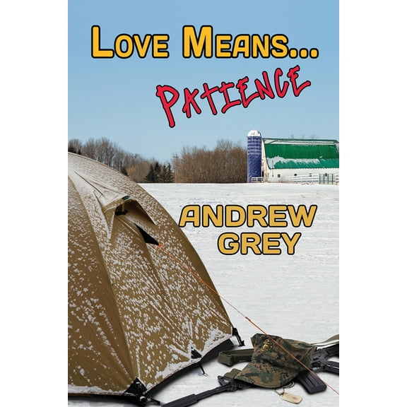 Love Means... Series: Love Means... Patience (Series #10) (Edition 1) (Paperback)