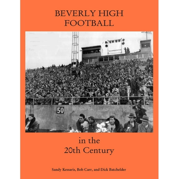 Beverly High Football in the 20th Century (Paperback)