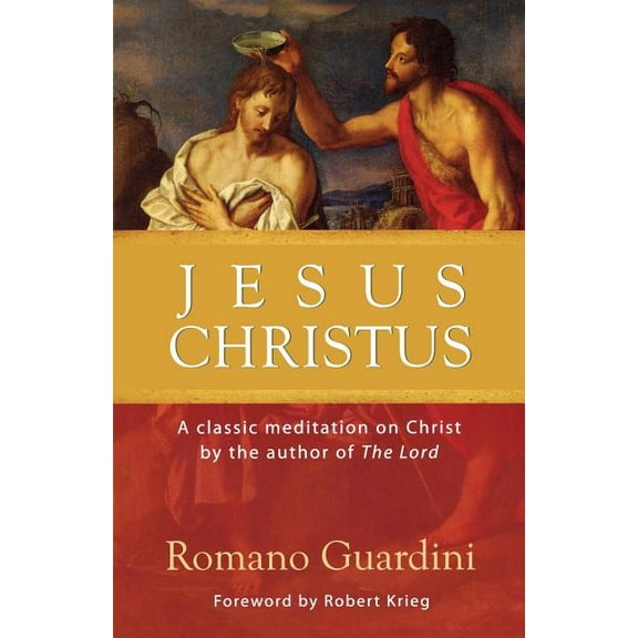 Jesus Christus: A Classic Meditation on Christ (Paperback)