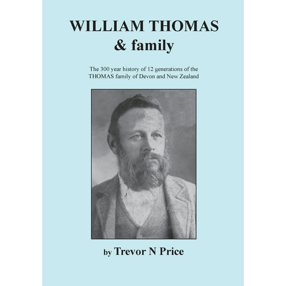 WILLIAM THOMAS & Family, (Paperback)