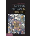 thumbnail image 1 of Pre-Owned Modern Fortran in Practice (Paperback) 1107603471 9781107603479, 1 of 1